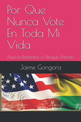 Libro Por Que Nunca Vote En Toda Mi Vida: Nunca Pertene Lbm2