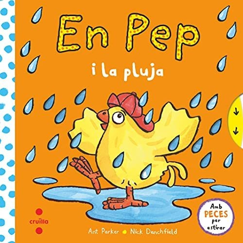 En Pep I La Pluja (el Pollo Pepe Y Sus Amigos)
