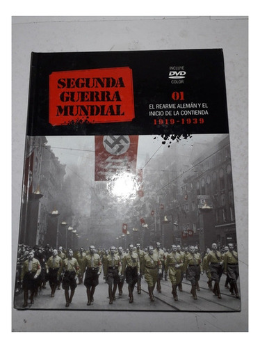 Segunda Guerra Mundial 1939 - 1945 / Con Dvd Color