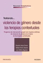 Comprar Libro Tratando La Violencia De Genero Desde Las Terapias ...