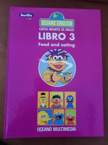 Sesame English Curso Infantil De Inglés: Libro 3: Food And E