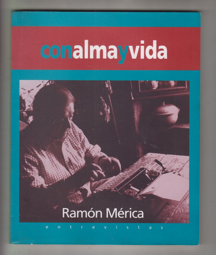 Periodismo Ramon Merica Entrevistas A Borges Y Otros 2006