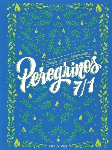 Diario De Un Encuentro Peregrinos 7/1 + Oraciones Edelvives