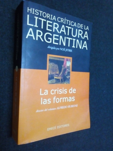 La Crisis De Las Formas Noe Jitrik Literatura Argentina 5