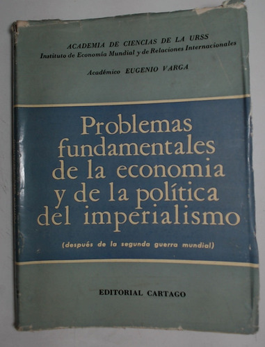 Problemas Fundamentales De La Economia Y De La Politica Del 