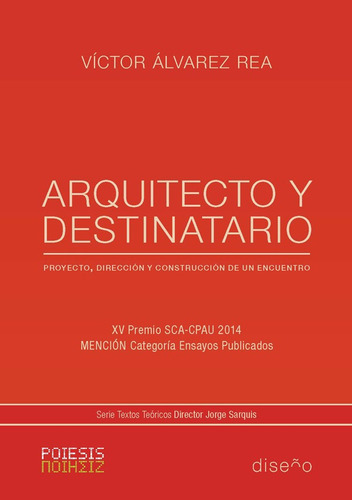Arquitecto Y Destinatario, De Alvarez Rea. Editorial Nobuko/diseño Editorial, Tapa Blanda En Español