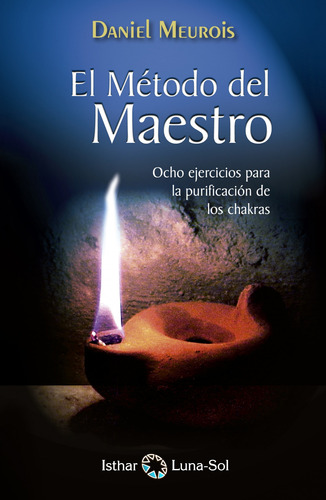 Libro El Método Del Maestro - Meurois, Daniel