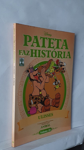 Gibi Pateta Faz História 10 - Ulisses, De Disney. Série Pateta Faz História, Vol. 10.0. Editora Abril, Capa Mole Em Português, 2011