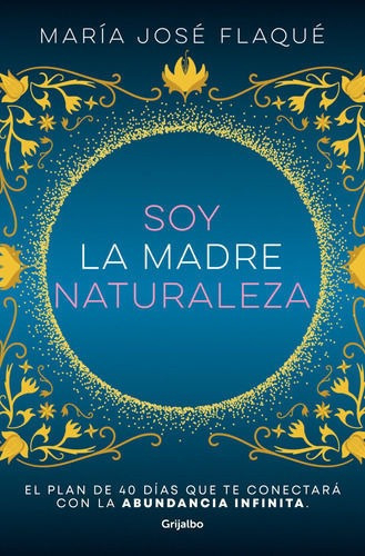 Libro: Soy La Madre Naturaleza / María José Flaqué