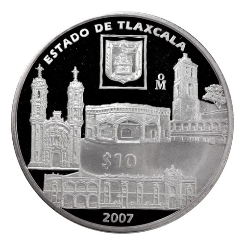 10 Pesos Estado Tlaxcala 2da Fase Plata Proof 2007
