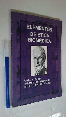 Elementos De Ética Médica - Guillot, Kaminski, Fernández