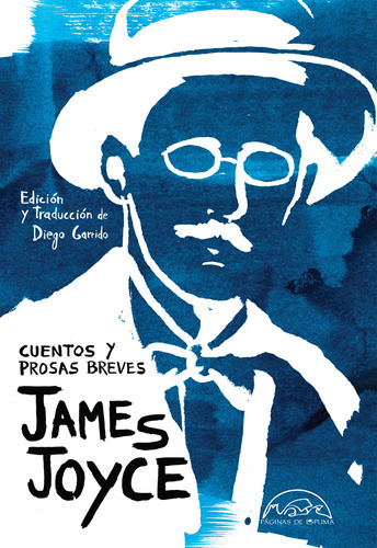 Cuentos Y Prosas Breves, De Joyce, James. Editorial Paginas De Espuma En Español