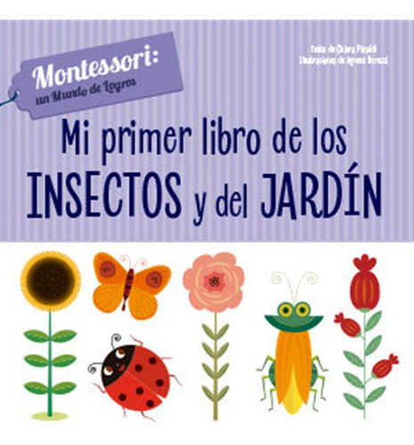 Mi Primer Libro De Insectos Y Jardin (vvkids) - Ch, Piroddi