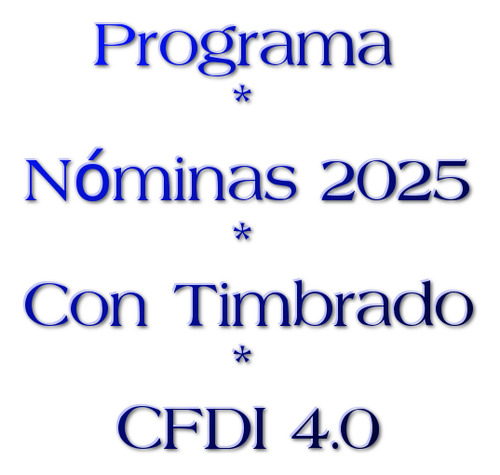 Programa Nominas Cfdi Recibos Electrónicos Timbrado Xml Pdf