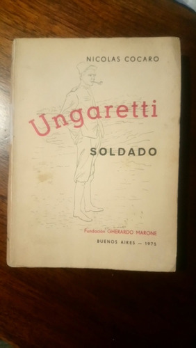 Nicolás Cocaro Ungaretti Soldado 