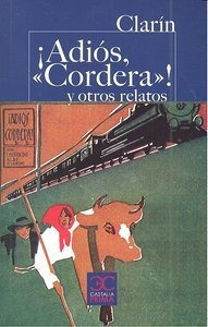 Adios Cordera Y Otros Relatos Ne - Alas  Clarin , Leopoldo