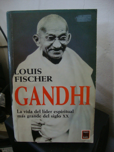 Gandhi - Louis Fischer