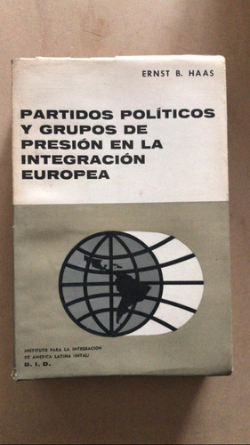 Partidos Politicos Y Grupos De Presion En La Integraci- Haas