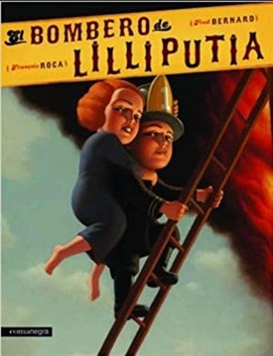 El Bombero De Lilliputia