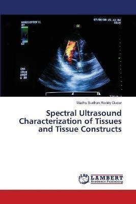 Libro Spectral Ultrasound Characterization Of Tissues And...