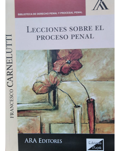 Lecciones Sobre El Proceso Penal