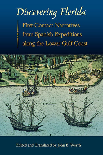 Libro: Discovering Florida: Narratives From Spanish Expediti