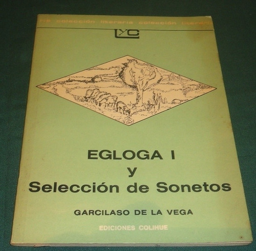 Egloga 1 Y Seleccion De Sonetos Garcilazo De La Vega