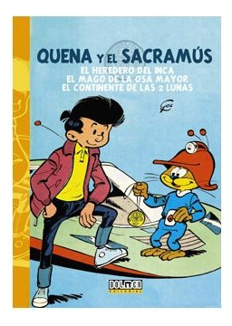 Quena Y Sacramus 1 El Heredero Del Inca Mago De La Osa Ma...