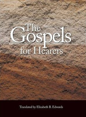 Libro The Gospels For Hearers - Elizabeth Blanche Edwards