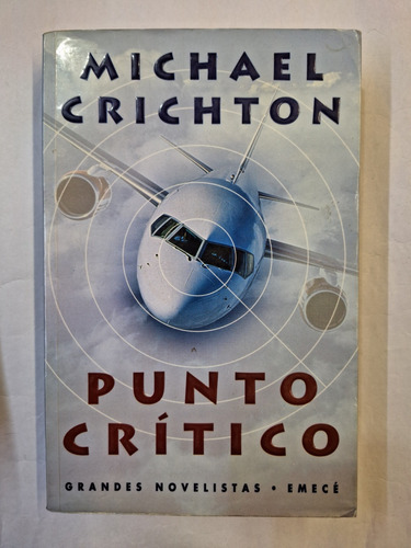 Punto Crítico - Michael Crichton -  Formato Grande