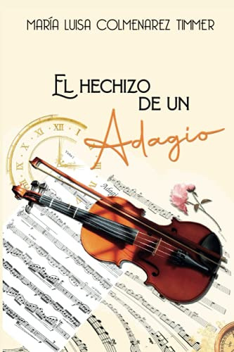 El Hechizo De Un Adagio