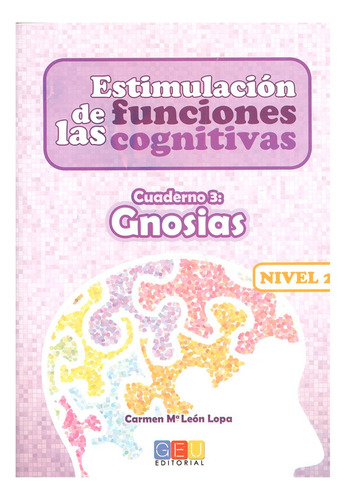 Estimulación De Las Funciones Cognitivas. Cuaderno 3