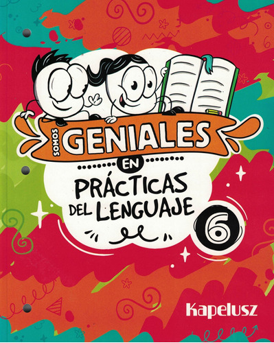 Somos Geniales 6 En Lengua  2024