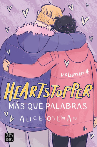 Heartstopper 4. Mas Que Palabras - Alice Oseman