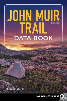 Libro John Muir Trail Data Book - Elizabeth Wenk