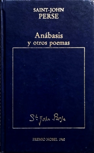 Anabasis Y Otros Poemas  Perse, Saint-john Premio Nobel 1960