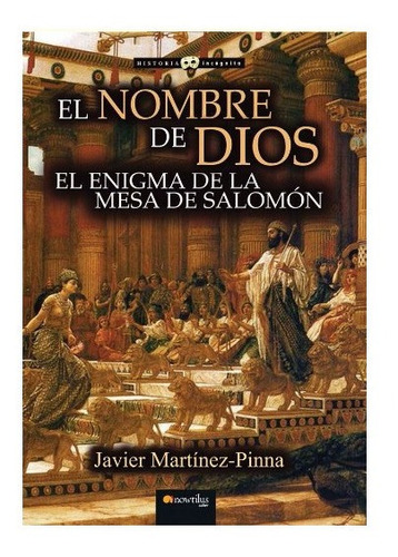 El Nombre De Dios Mesa De Salomón Javier Martínez Pinna