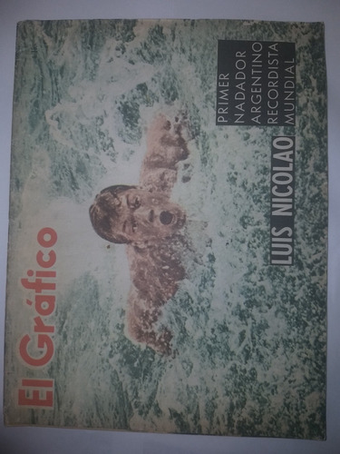 Revista El Gráfico Luis Nicolao 16 De Mayo 1962 Record
