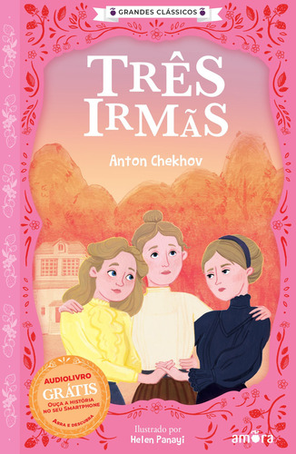 Grandes Classicos - Contos Russos - Tres Irmas: Grandes Classicos - Contos Russos - Tres Irmas, De Chekhov, Anton. Editora Amora, Capa Mole, Edição 1 Em Português, 2023