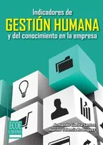 Comprar Libro: Indicadores De Gestión Humana Y Del Conocimiento En L