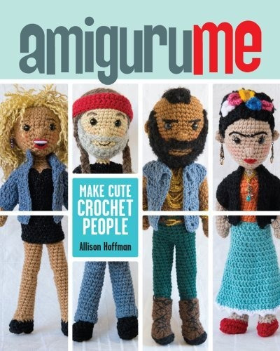 Book : Amigurume Make Cute Crochet People - Hoffman, Alliso