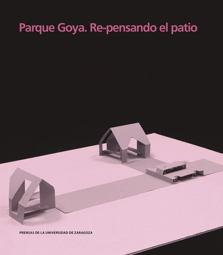 Parque Goya. Re-pensando El Patio -   - * 