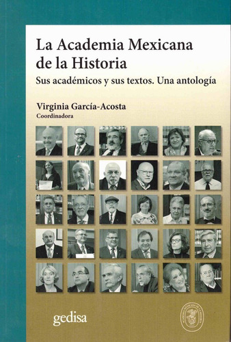 Libro La Academia Mexicana De La Historia