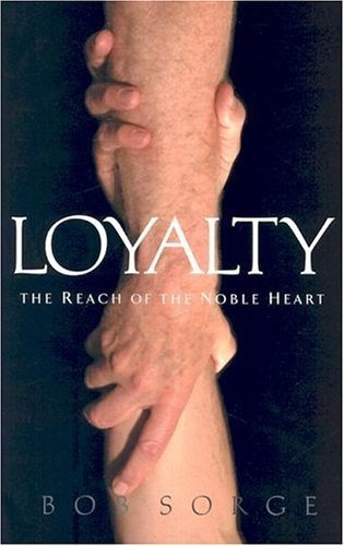 Libro Loyalty: The Reach Of The Noble Heart Nuevo