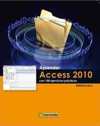 Aprender Access 2010 Con 100 Ejercicios Prácticos - Mediaact