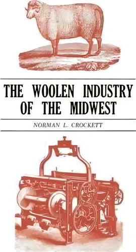 comprar The Woolen Industry Of The Midwest, De Norman L. Crockett. Editorial University Press Kentucky, Tapa Blanda En Inglés