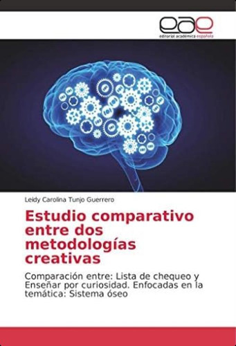 Libro: Estudio Comparativo Entre Dos Metodologías Creativas: