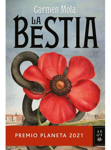 La Bestia Premio Alfaguara 2021, De Carmen Mola. Editorial Planeta, Tapa Blanda En Español