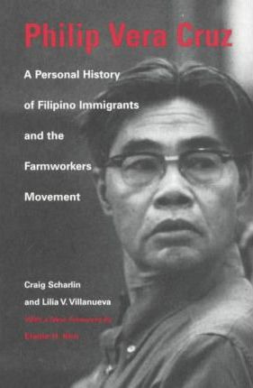 Libro Philip Vera Cruz : A Personal History Of Filipino I...