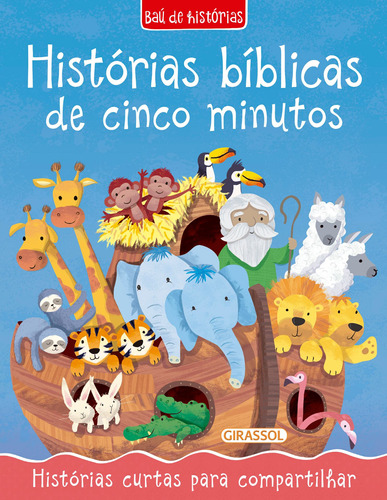 Baú de Histórias - Histórias Bíblicas de Cinco Minutos, de Parker, Vic. Série Bau de Historias (02), vol. 02. Editora Girassol Brasil Edições EIRELI,Miles Kelly, capa mole em português, 2020